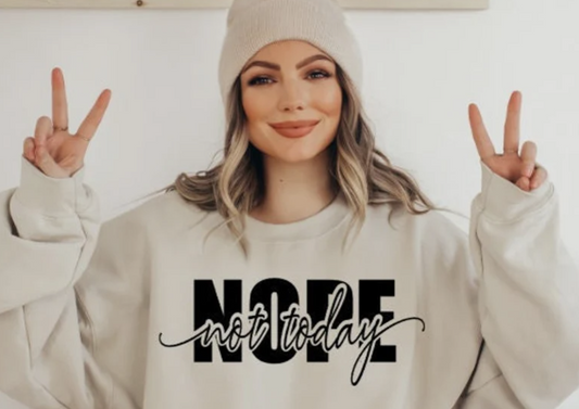 "Nope Not Today" Tee